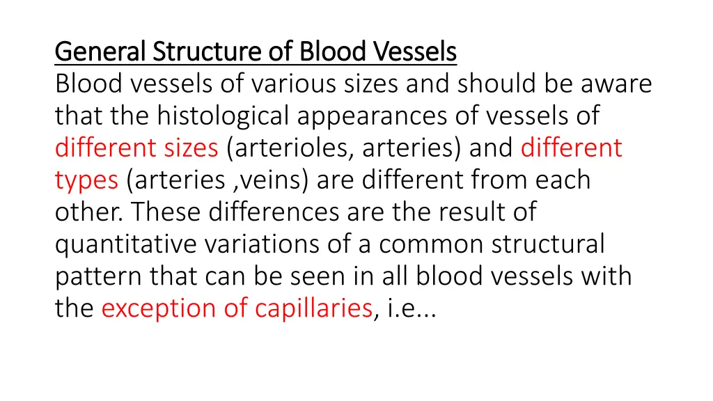 general structure of blood vessels general