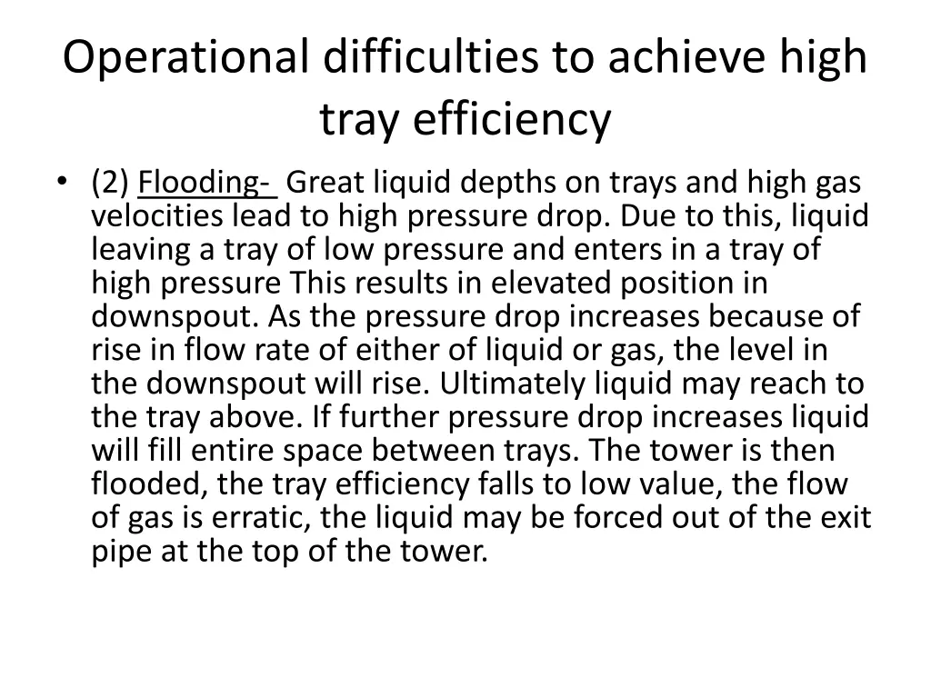 operational difficulties to achieve high tray 1