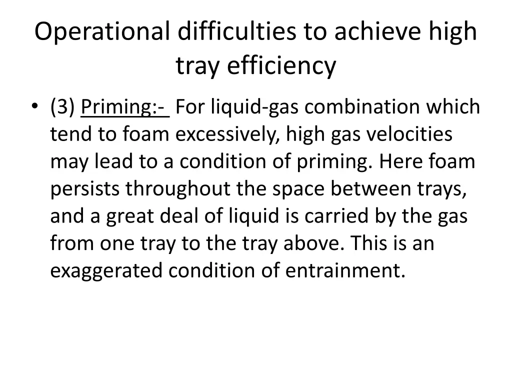 operational difficulties to achieve high tray 2