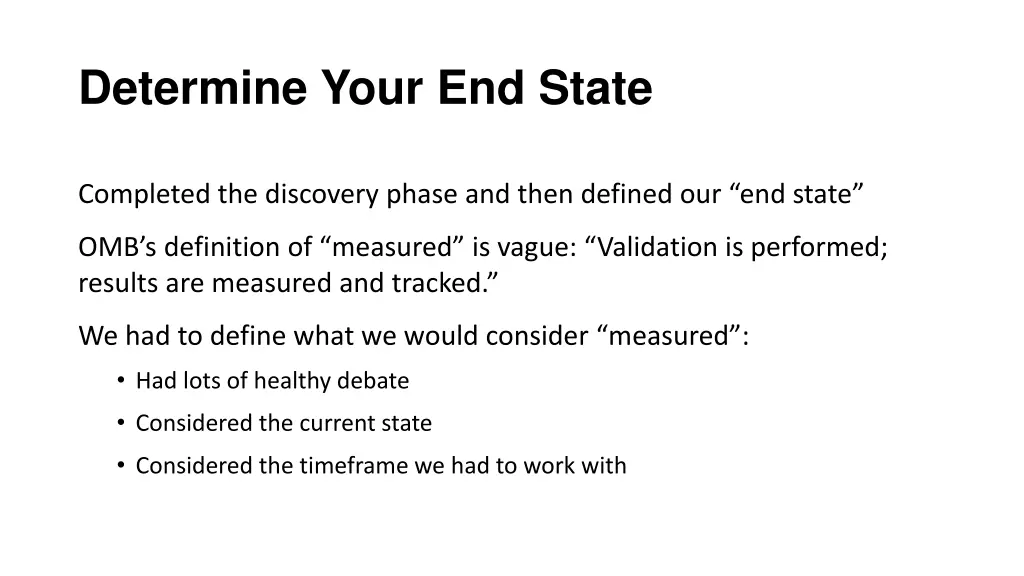 determine your end state