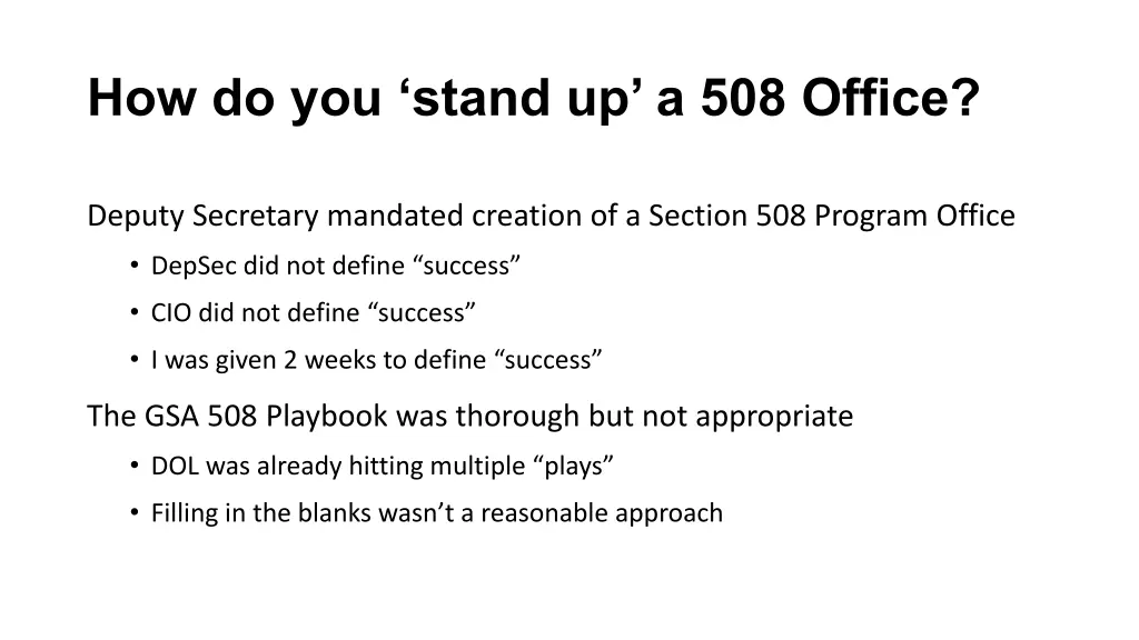 how do you stand up a 508 office