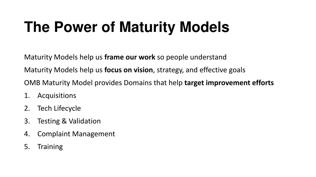 the power of maturity models