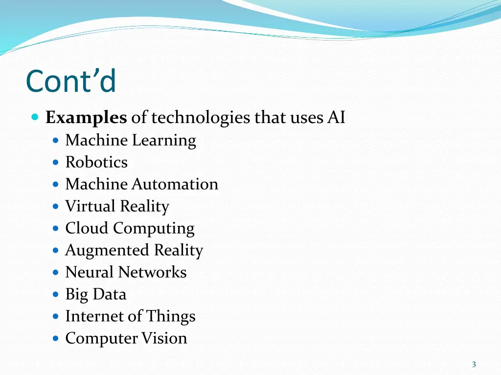 cont d examples of technologies that uses