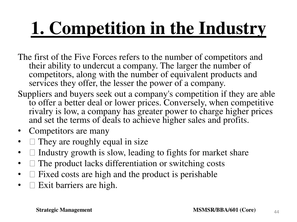 1 competition in the industry