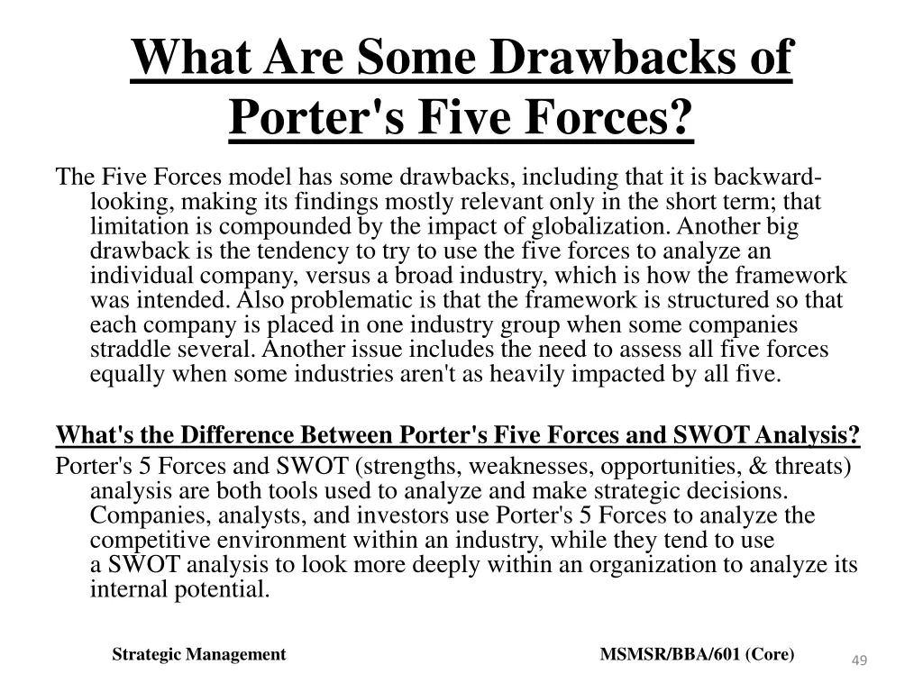 what are some drawbacks of porter s five forces