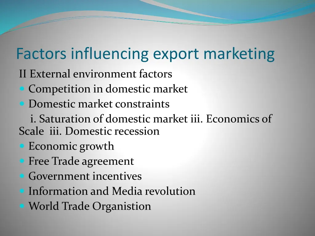 factors influencing export marketing ii external