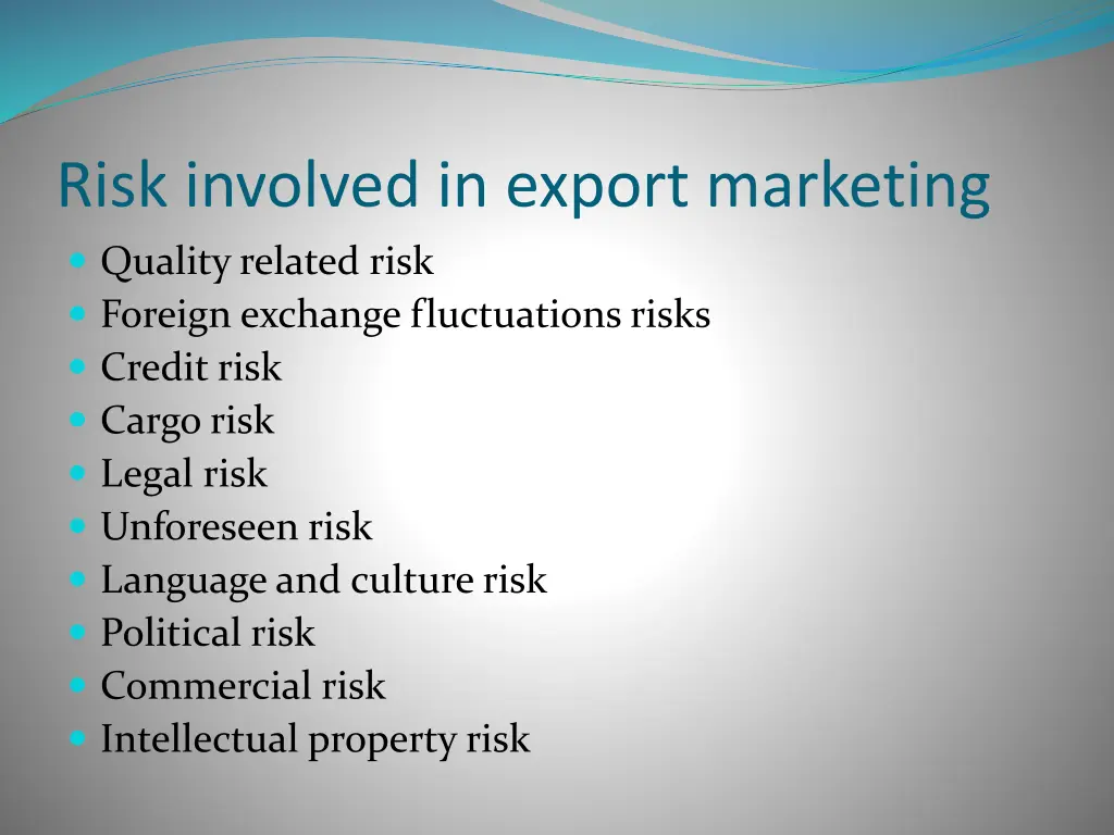 risk involved in export marketing quality related