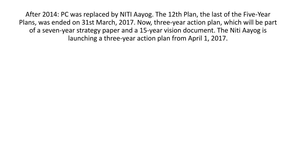 after 2014 pc was replaced by niti aayog the 12th