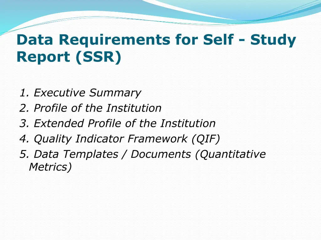 data requirements for self study report ssr