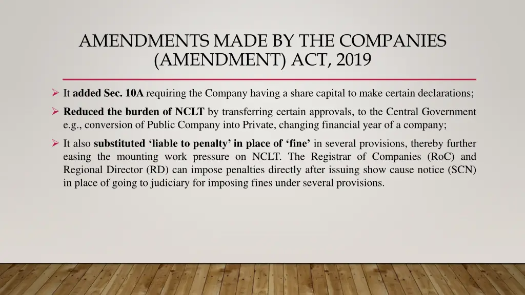 amendments made by the companies amendment