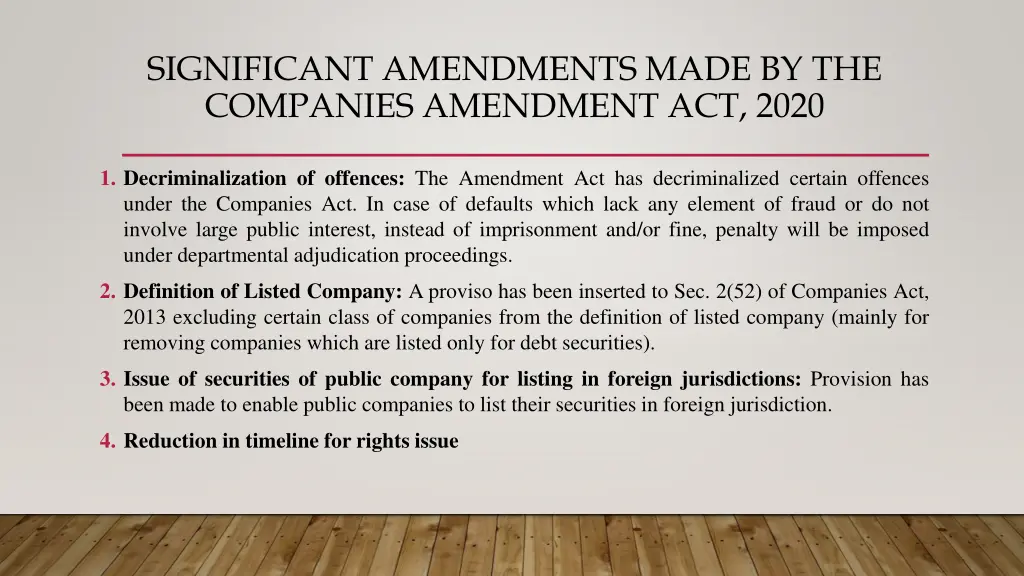 significant amendments made by the companies