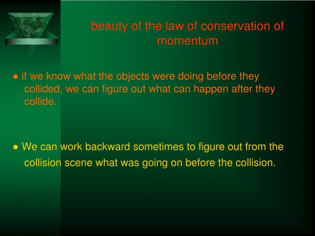 beauty of the law of conservation of momentum