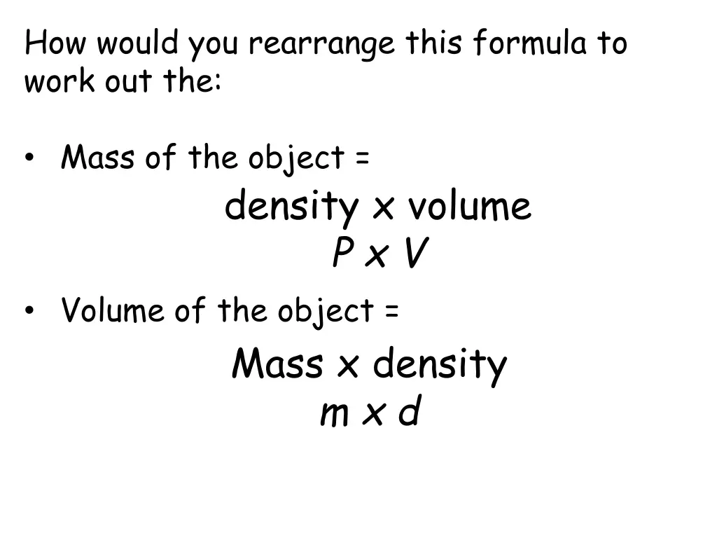 how would you rearrange this formula to work