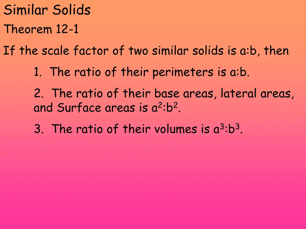 similar solids theorem 12 1 if the scale factor