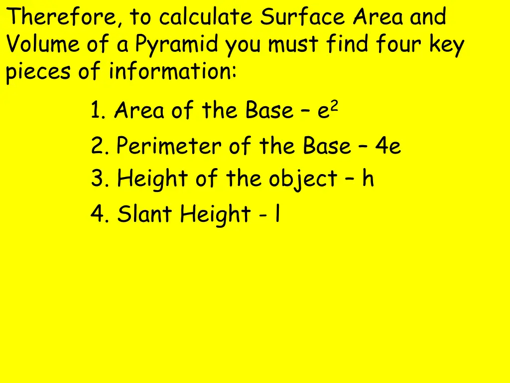 therefore to calculate surface area and volume 2