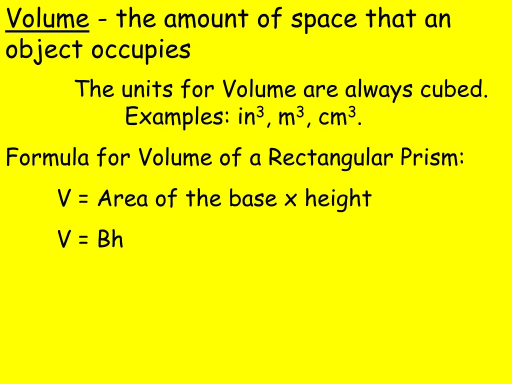 volume the amount of space that an object