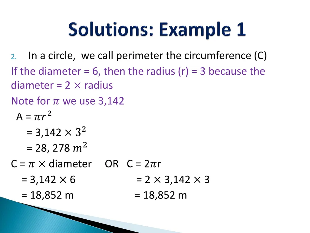 in a circle we call perimeter the circumference c