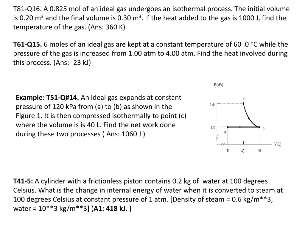 t81 q16 a 0 825 mol of an ideal gas undergoes