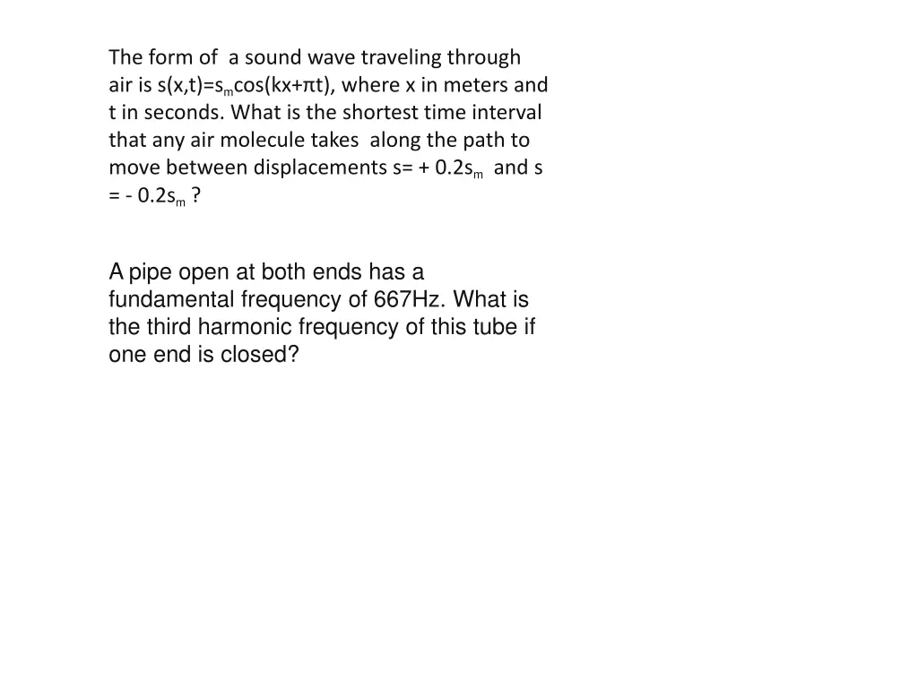 the form of a sound wave traveling through