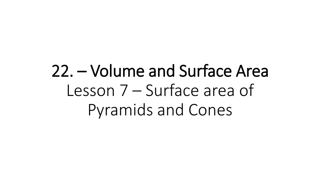 22 22 volume and surface area volume and surface