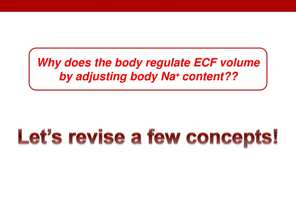 why does the body regulate ecf volume