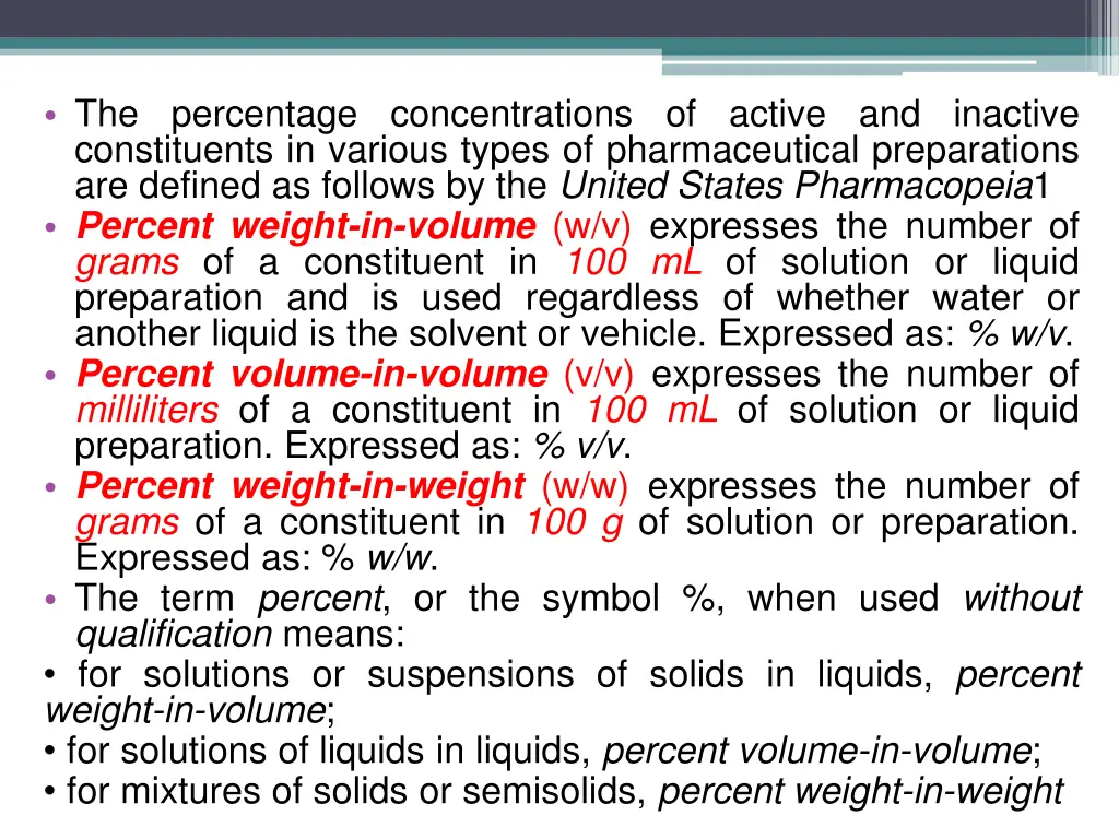 the percentage concentrations of active