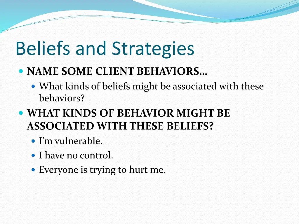 beliefs and strategies