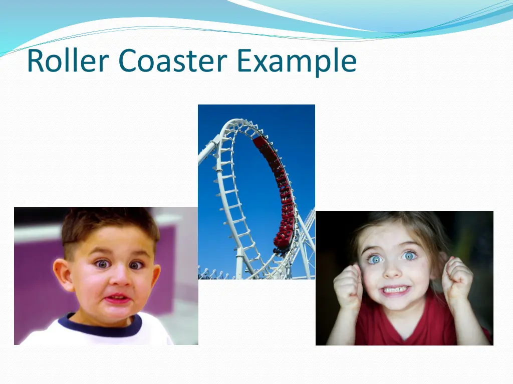 roller coaster example