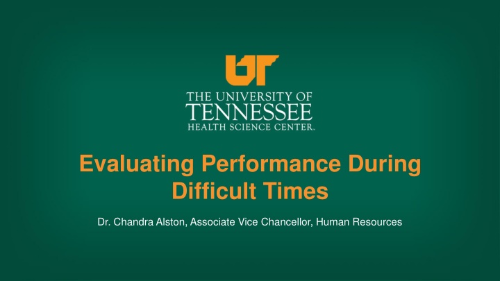 evaluating performance during difficult times