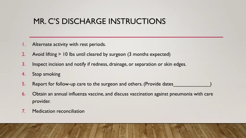 mr c s discharge instructions