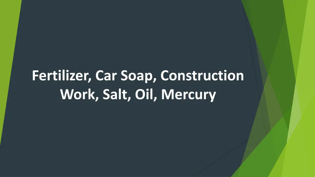 fertilizer car soap construction work salt