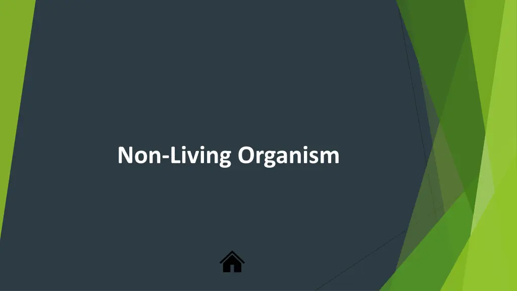 non living organism