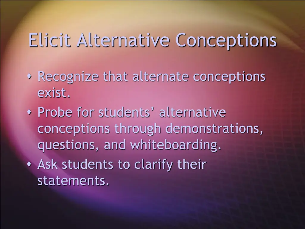 elicit alternative conceptions