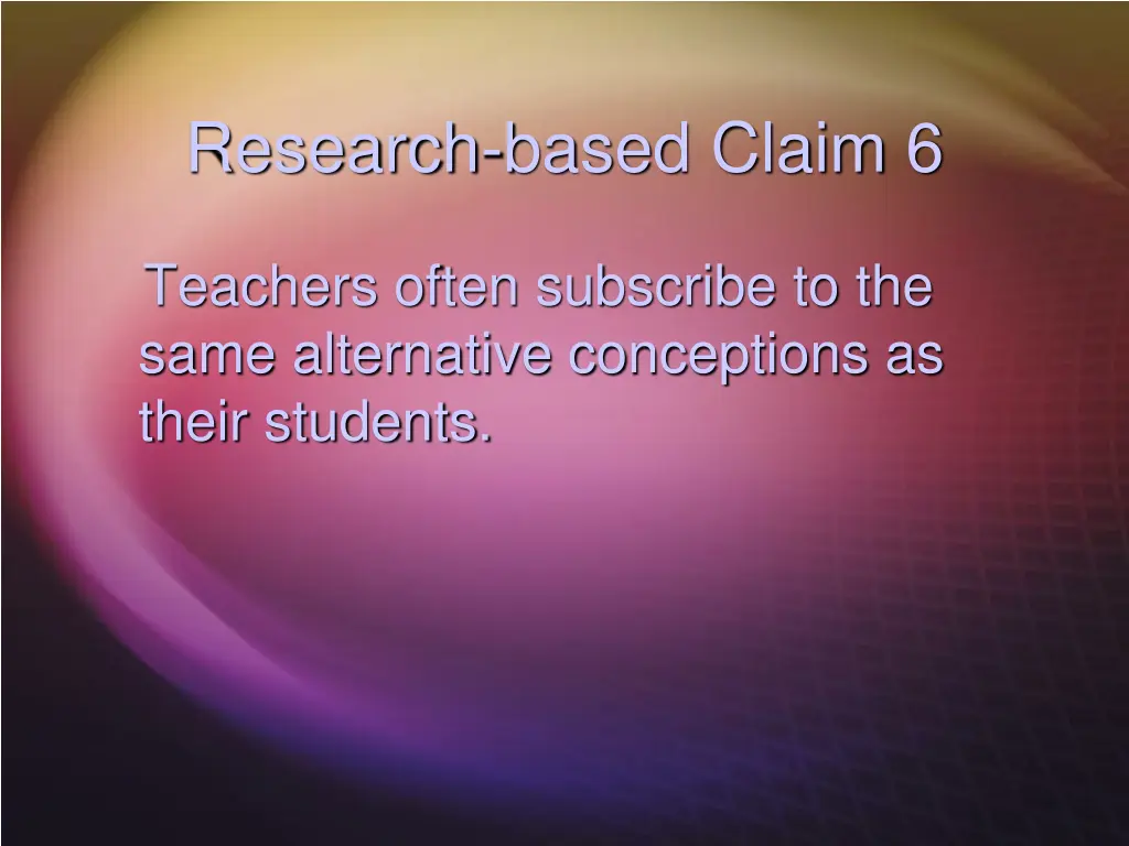 research based claim 6