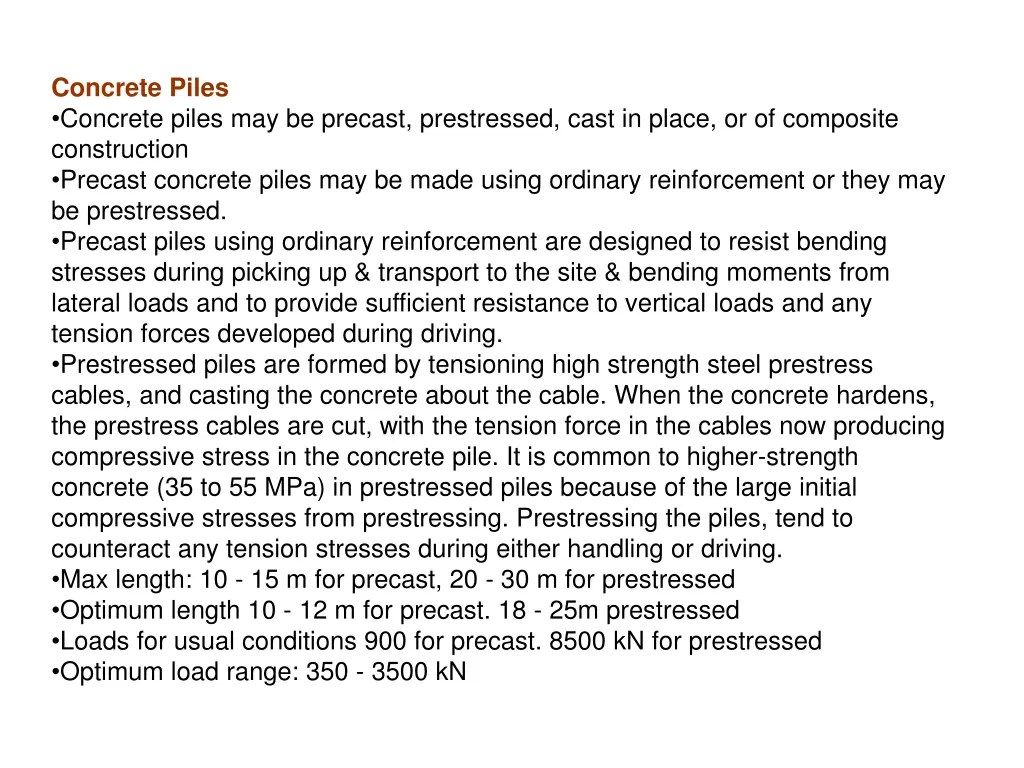 concrete piles concrete piles may be precast