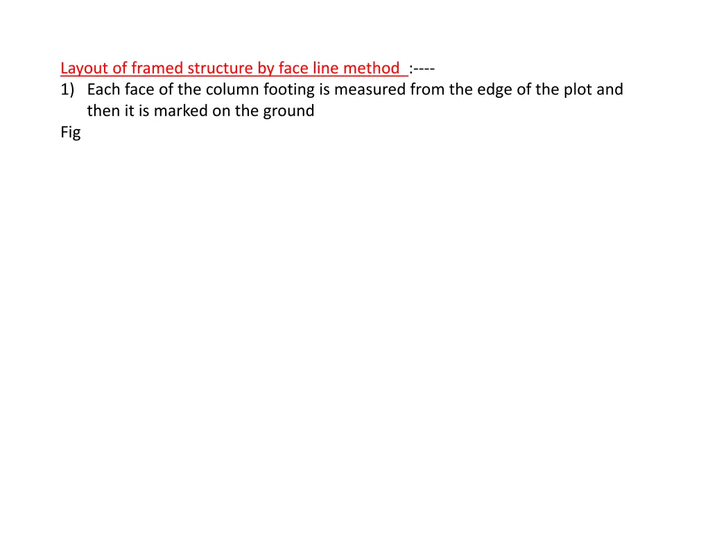 layout of framed structure by face line method