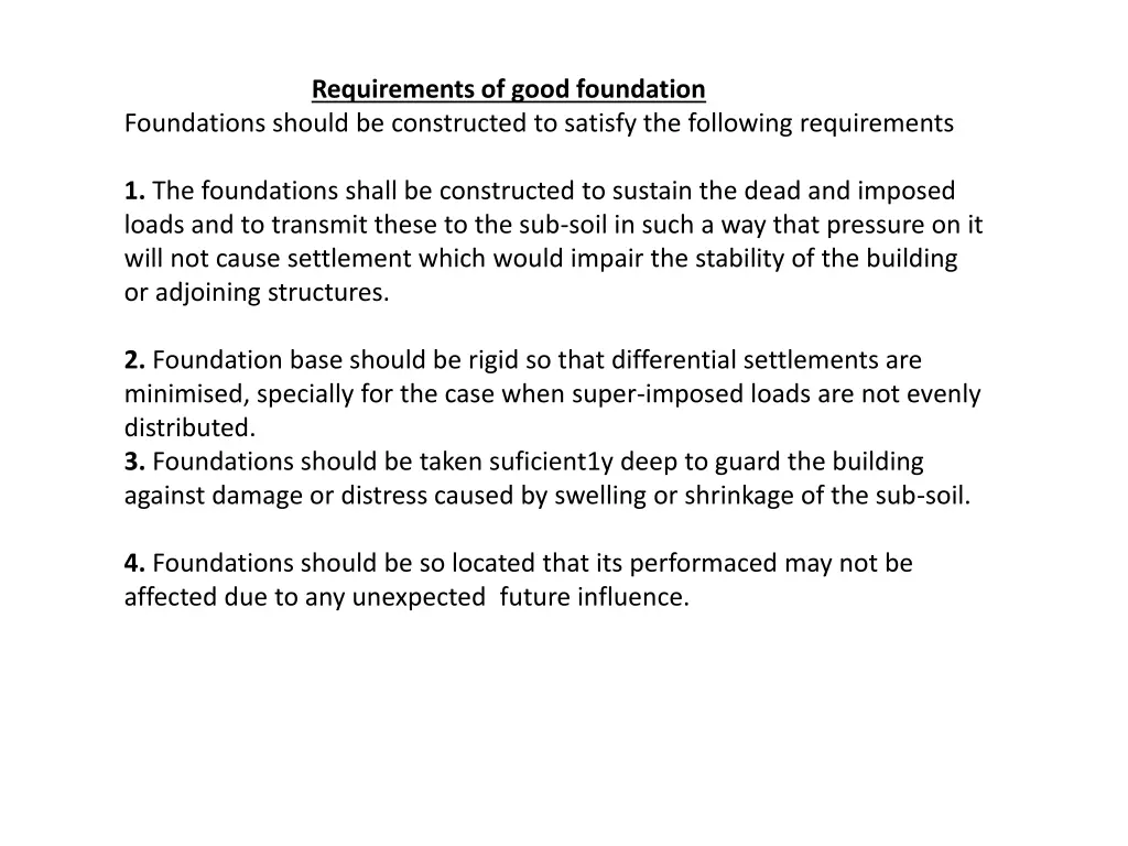 requirements of good foundation foundations