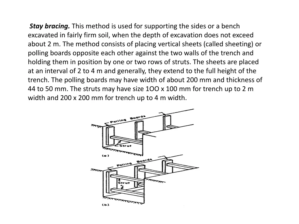 stay bracing this method is used for supporting