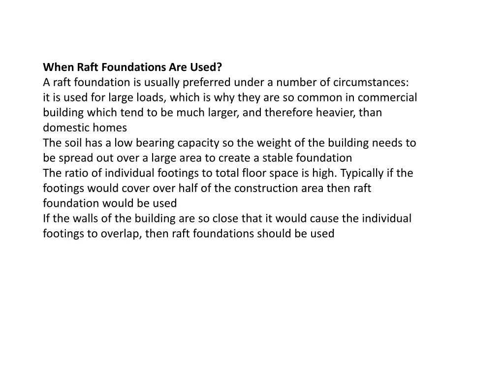 when raft foundations are used a raft foundation