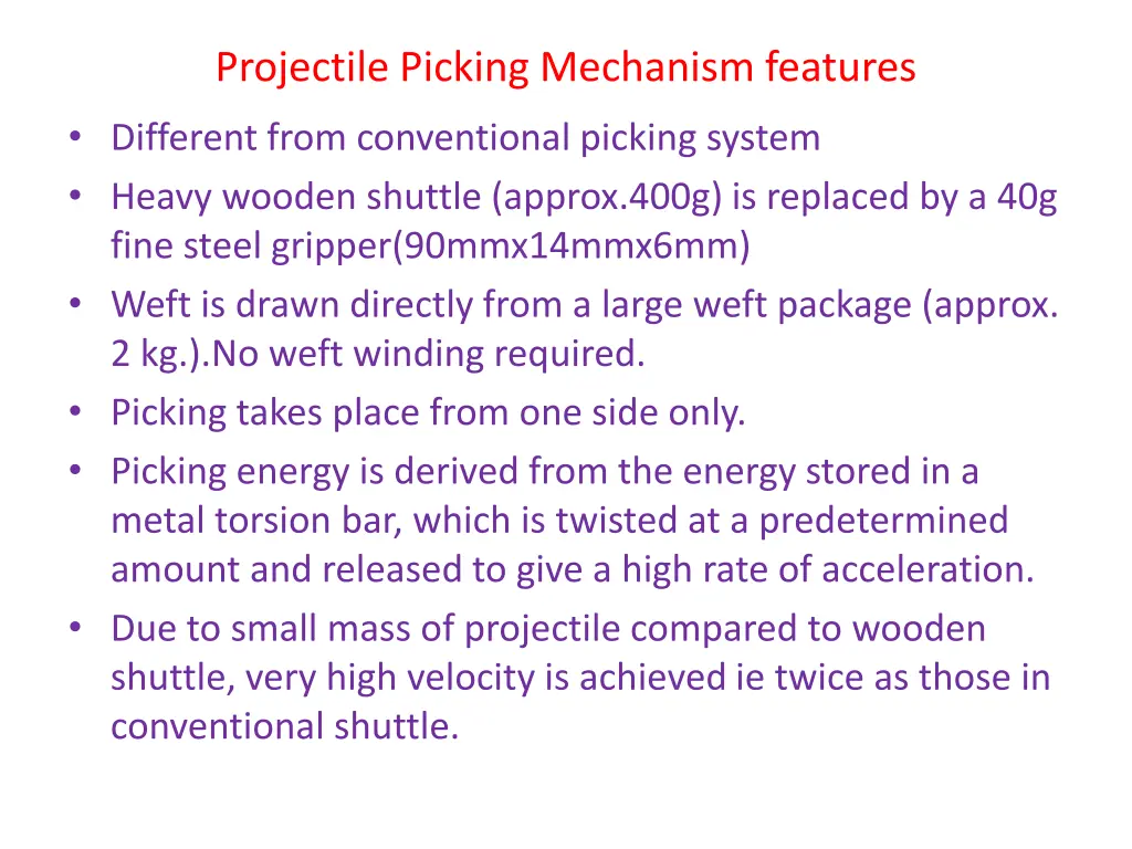 projectile picking mechanism features