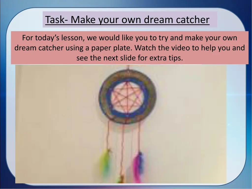 task make your own dream catcher