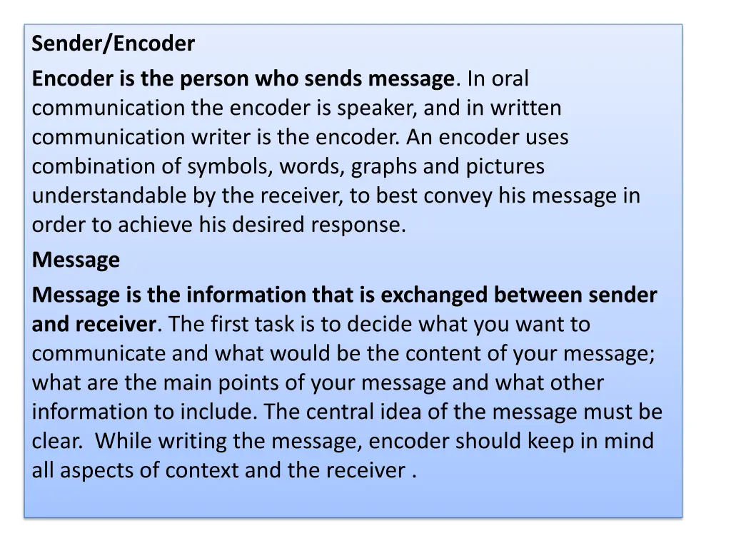 sender encoder encoder is the person who sends