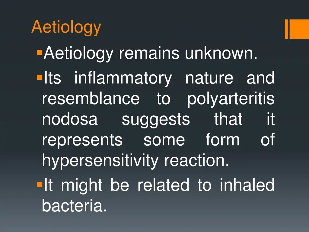 aetiology aetiology remains unknown