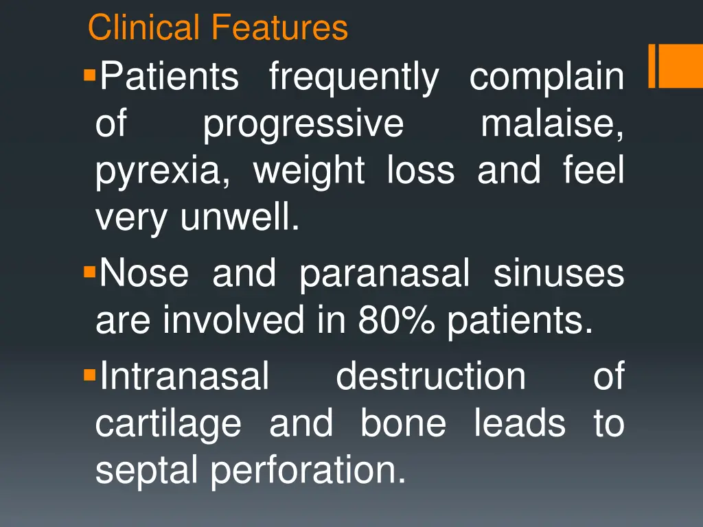 clinical features patients frequently complain