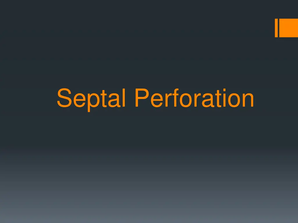 septal perforation