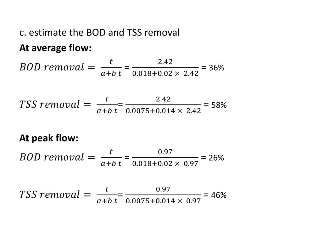 c estimate the bod and tss removal at average flow