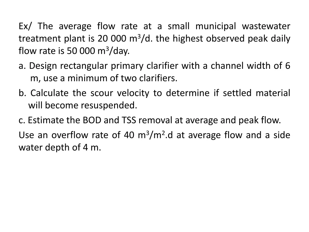 ex the average flow rate at a small municipal