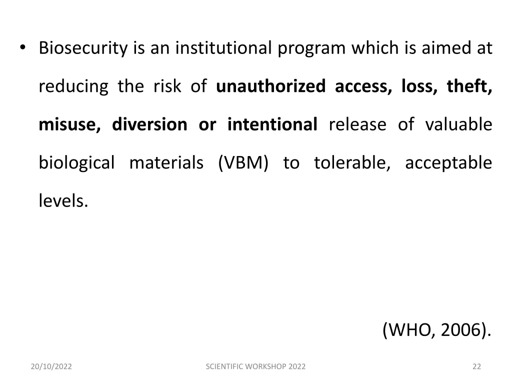 biosecurity is an institutional program which