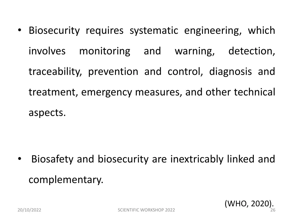 biosecurity requires systematic engineering which