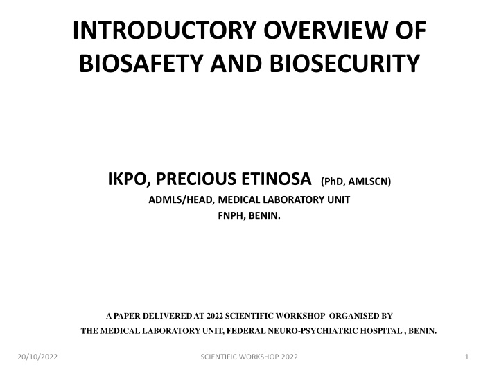 introductory overview of biosafety and biosecurity